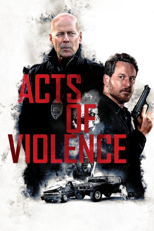 Acts of Violence - Movie Poster Acts of Violence - Movie Poster