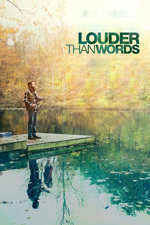 Louder Than Words - Movie Poster Louder Than Words - Movie Poster