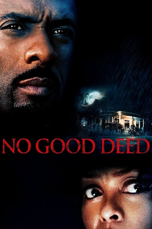 No Good Deed - Movie Poster No Good Deed - Movie Poster