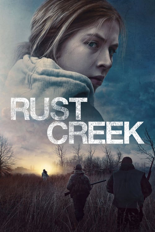 Rust Creek - Movie Poster Rust Creek - Movie Poster