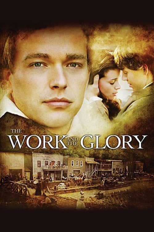 The Work and the Glory - Movie Poster