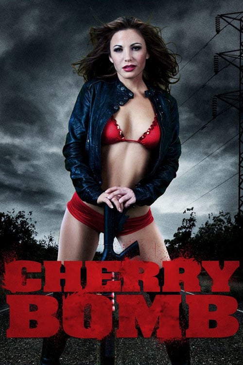 Cherry Bomb - Movie Poster Cherry Bomb - Movie Poster