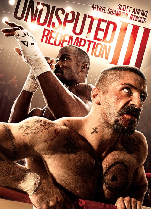 Undisputed III: Redemption - Movie Poster Undisputed III: Redemption - Movie Poster