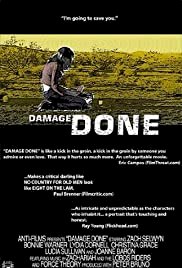 Damage Done - Movie Poster Damage Done - Movie Poster