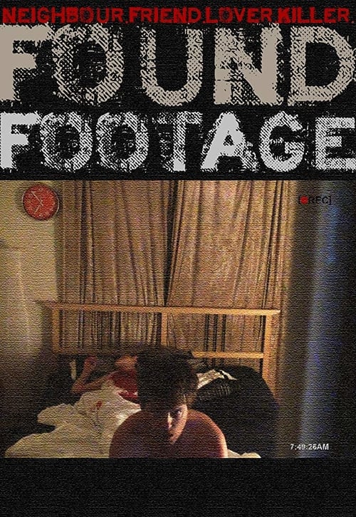 Found Footage - Movie Poster Found Footage - Movie Poster