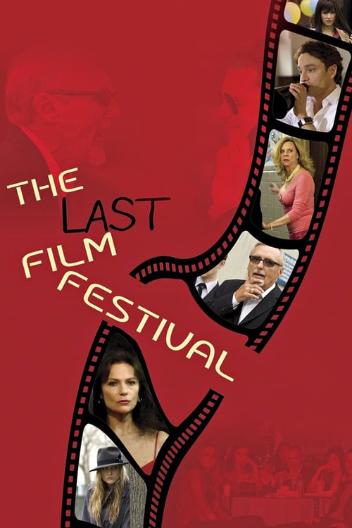 The Last Film Festival - Movie Poster