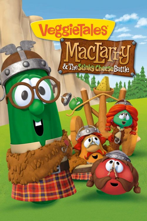 VeggieTales: MacLarry and the Stinky Cheese Battle - Movie Poster VeggieTales: MacLarry and the Stinky Cheese Battle - Movie Poster
