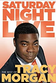 Saturday Night Live: The Best of Tracy Morgan - Movie Poster Saturday Night Live: The Best of Tracy Morgan - Movie Poster
