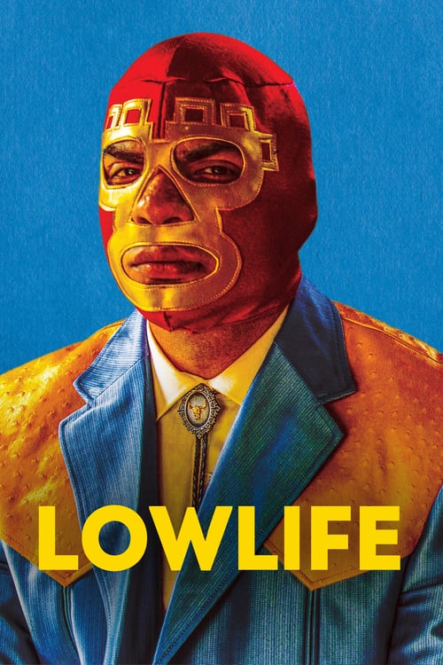 Lowlife - Movie Poster Lowlife - Movie Poster