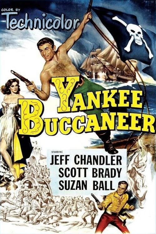 Yankee Buccaneer - Movie Poster Yankee Buccaneer - Movie Poster
