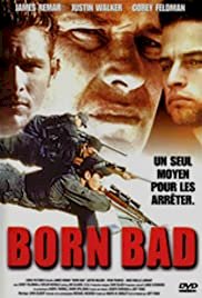 Born Bad - Movie Poster Born Bad - Movie Poster