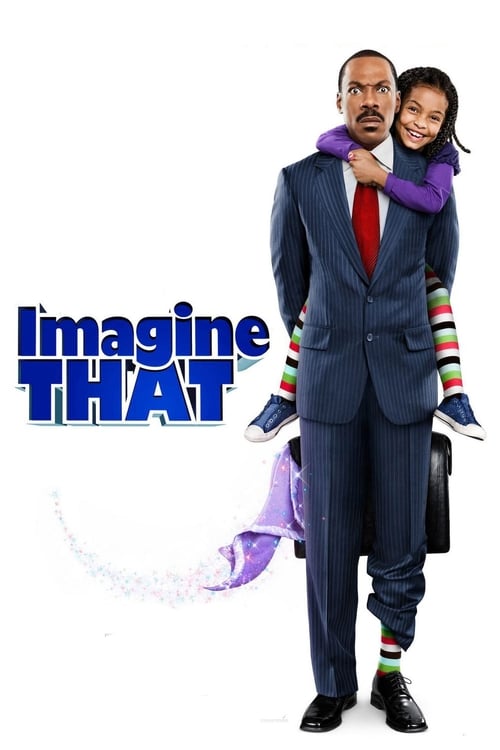 Imagine That - Movie Poster Imagine That - Movie Poster