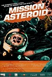 Mission Asteroid - Movie Poster Mission Asteroid - Movie Poster