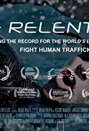 Be Relentless - Movie Poster Be Relentless - Movie Poster