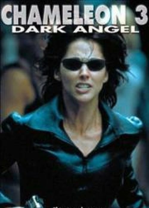 Chameleon 3: Dark Angel - Movie Poster Chameleon 3: Dark Angel - Movie Poster