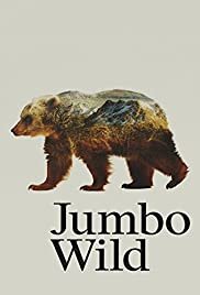 Jumbo Wild - Movie Poster