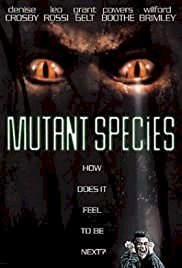 Mutant Species - Movie Poster Mutant Species - Movie Poster