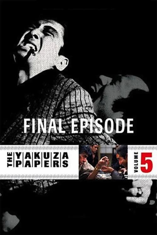 Battles Without Honor and Humanity: Final Episode - Movie Poster Battles Without Honor and Humanity: Final Episode - Movie Poster