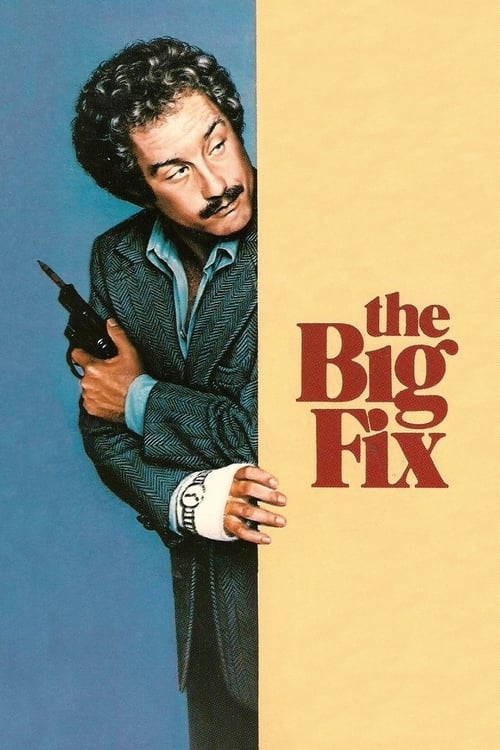 The Big Fix - Movie Poster The Big Fix - Movie Poster