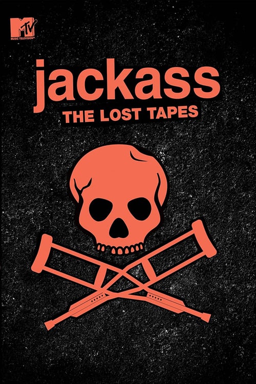 Jackass: The Lost Tapes - Movie Poster Jackass: The Lost Tapes - Movie Poster