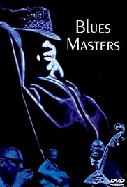 Blues Masters - Movie Poster Blues Masters - Movie Poster