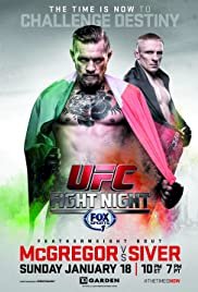 UFC Fight Night: McGregor vs. Siver - Movie Poster UFC Fight Night: McGregor vs. Siver - Movie Poster