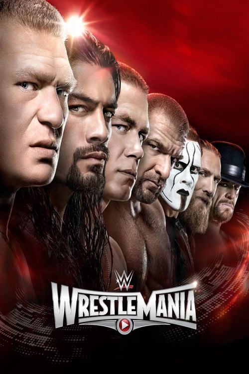 WWE WrestleMania 31 - Movie Poster