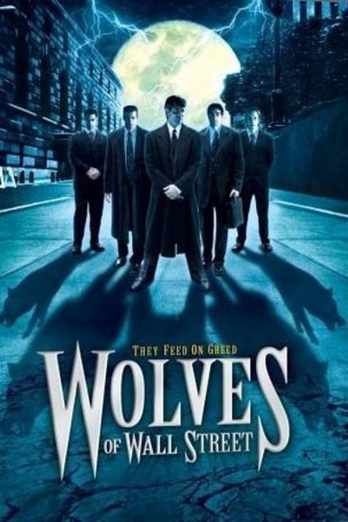 Wolves of Wall Street - Movie Poster Wolves of Wall Street - Movie Poster