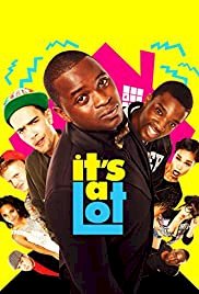 It's a Lot - Movie Poster It's a Lot - Movie Poster