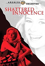 Shattered Innocence - Movie Poster Shattered Innocence - Movie Poster