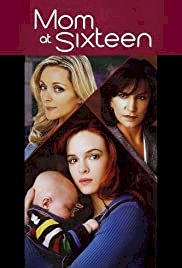 Mom at Sixteen - Movie Poster Mom at Sixteen - Movie Poster