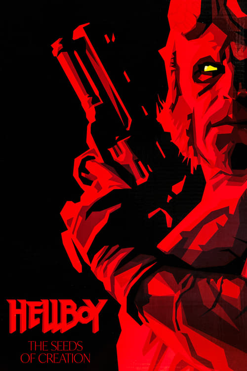 Hellboy: The Seeds of Creation - Movie Poster Hellboy: The Seeds of Creation - Movie Poster
