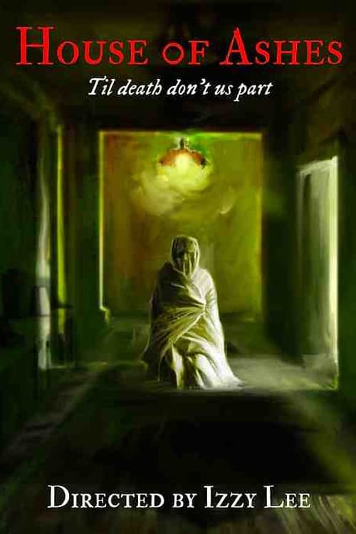 House of Ashes - Movie Poster House of Ashes - Movie Poster