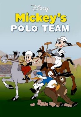 Mickey's Polo Team - Movie Poster Mickey's Polo Team - Movie Poster