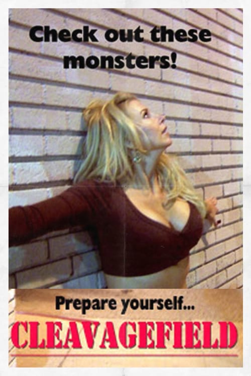 Cleavagefield - Movie Poster Cleavagefield - Movie Poster
