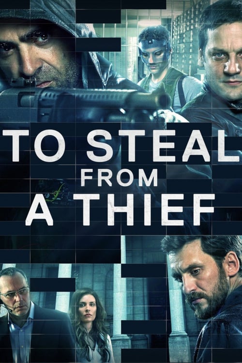 To Steal from a Thief - Movie Poster To Steal from a Thief - Movie Poster