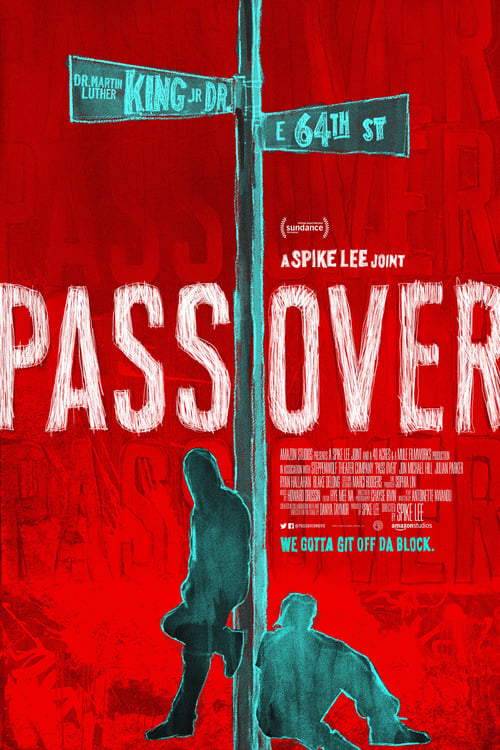 Pass Over - Movie Poster Pass Over - Movie Poster