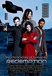 Chronicles of Humanity: Redemption - Movie Poster Chronicles of Humanity: Redemption - Movie Poster
