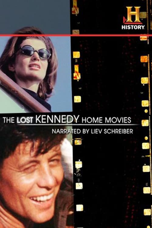 The Lost Kennedy Home Movies - Movie Poster The Lost Kennedy Home Movies - Movie Poster