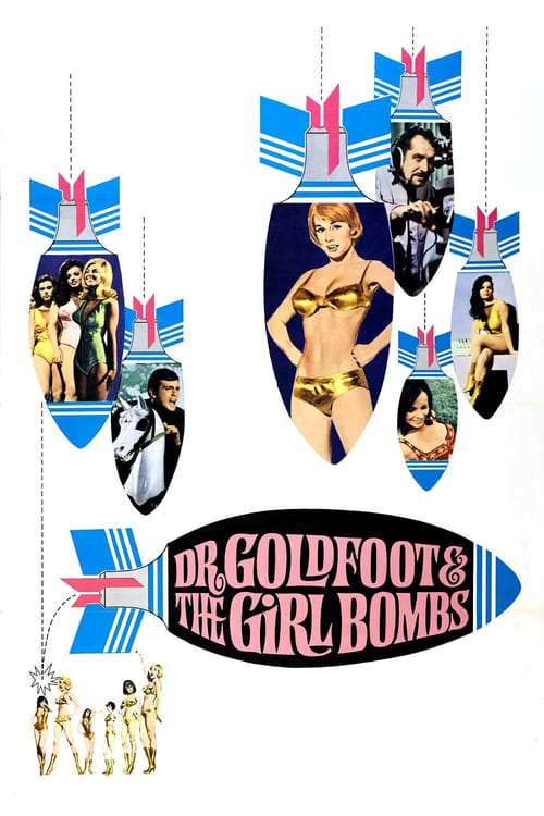Dr. Goldfoot and the Girl Bombs - Movie Poster Dr. Goldfoot and the Girl Bombs - Movie Poster