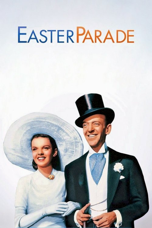 Easter Parade - Movie Poster Easter Parade - Movie Poster
