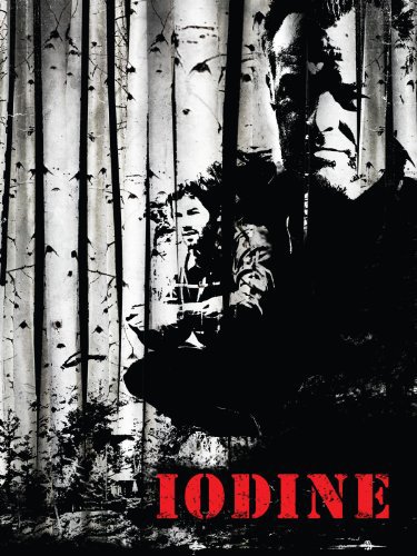 Iodine - Movie Poster Iodine - Movie Poster