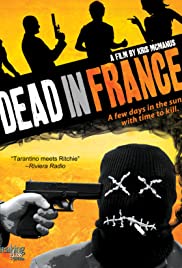 Dead in France - Movie Poster Dead in France - Movie Poster