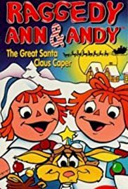 Raggedy Ann & Andy: The Great Santa Claus Caper - Movie Poster