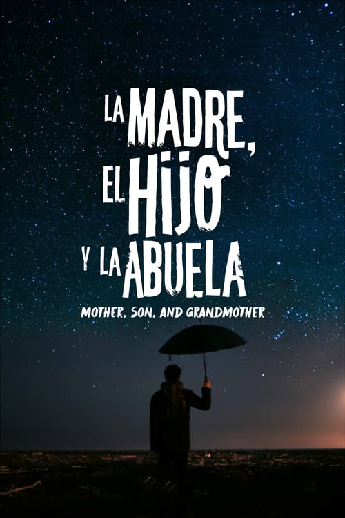 Mother, Son and Grandmother - Movie Poster Mother, Son and Grandmother - Movie Poster