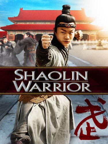 Shaolin Warrior - Movie Poster Shaolin Warrior - Movie Poster