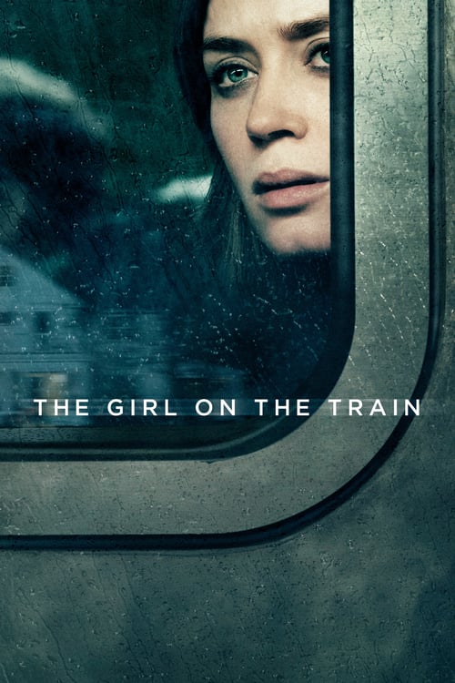 The Girl on the Train - Movie Poster The Girl on the Train - Movie Poster