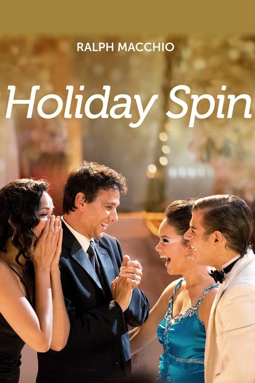 Holiday Spin - Movie Poster Holiday Spin - Movie Poster