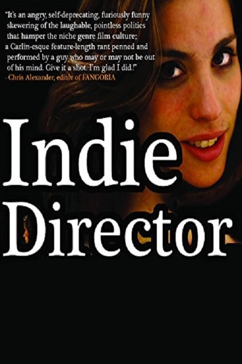 Indie Director - Movie Poster Indie Director - Movie Poster