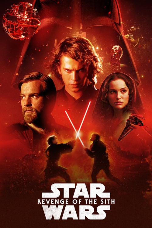 Star Wars: Episode III - Revenge of the Sith - Movie Poster Star Wars: Episode III - Revenge of the Sith - Movie Poster